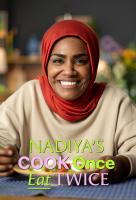 Poster voor Nadiya's Cook Once Eat Twice