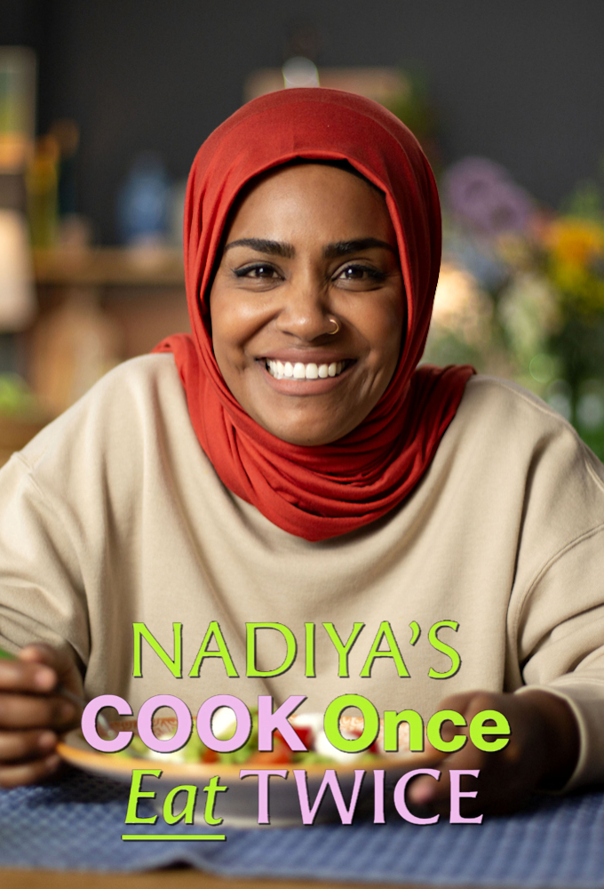 Poster voor Nadiya's Cook Once Eat Twice