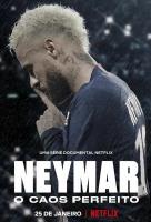 Poster voor Neymar: O Caos Perfeito