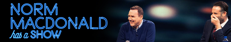 Banner voor Norm Macdonald has a Show