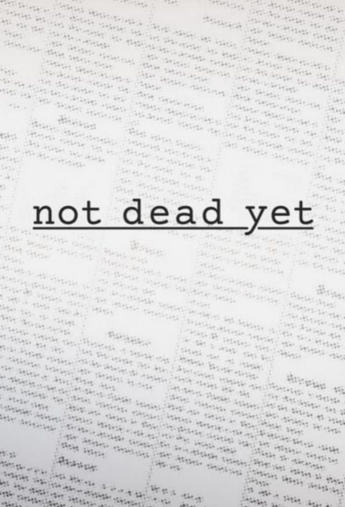 Poster voor Not Dead Yet