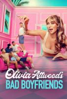 Poster voor Olivia Attwood's Bad Boyfriends