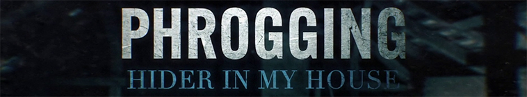 Banner voor Phrogging: Hider in My House