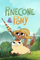 Poster voor Pinecone & Pony