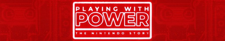 Banner voor Playing with Power: The Nintendo Story