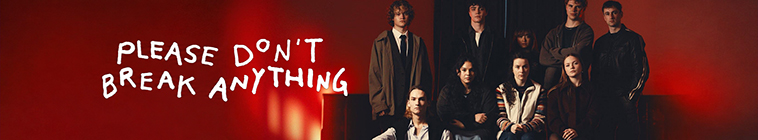 Banner voor Please Don't Break Anything