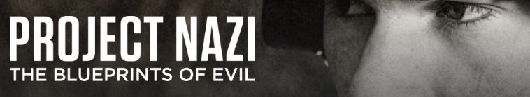Banner voor Project Nazi: The Blueprints of Evil