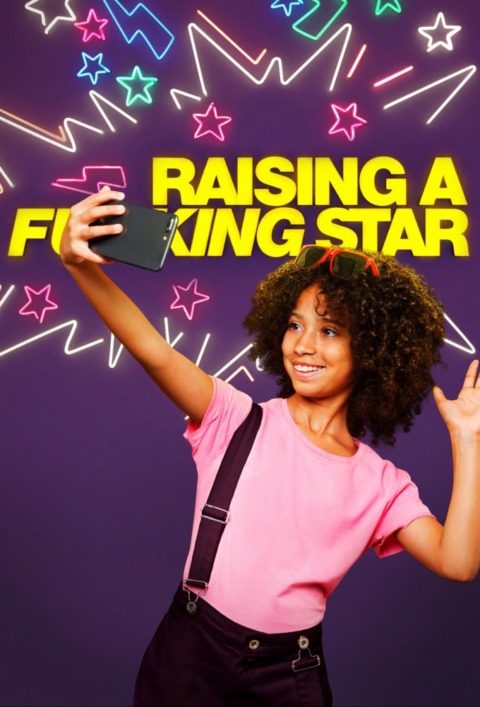 Poster voor Raising a F***ing Star
