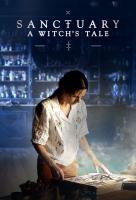 Poster voor Sanctuary: A Witch's Tale