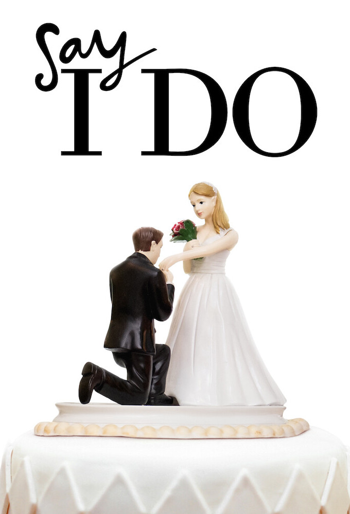Poster voor Say I Do