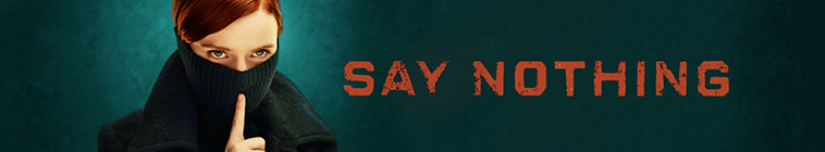 Banner voor Say Nothing