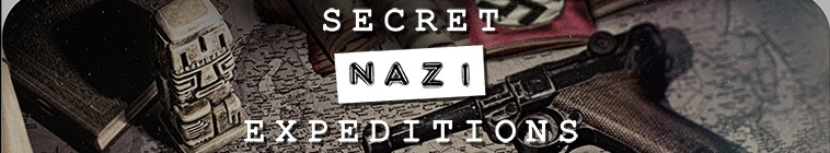 Banner voor Secret Nazi Expeditions