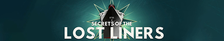 Banner voor Secrets of the Lost Liners