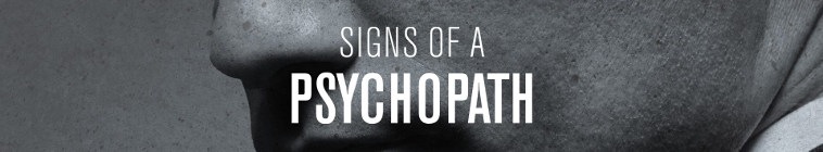 Banner voor Signs of a Psychopath