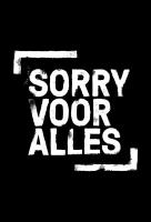 Poster voor Sorry voor Alles (NL)