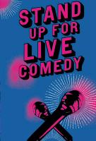 Poster voor Stand Up for Live Comedy