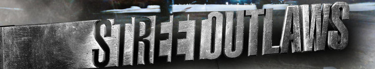 Banner voor Street Outlaws