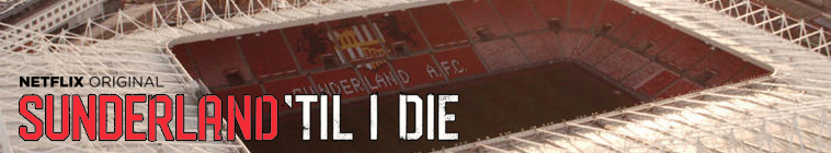 Banner voor Sunderland 'Til I Die