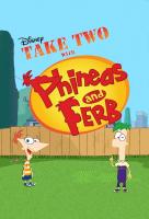 Poster voor Take Two with Phineas and Ferb