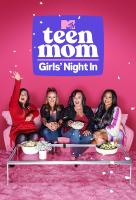 Poster voor Teen Mom: Girls’ Night In
