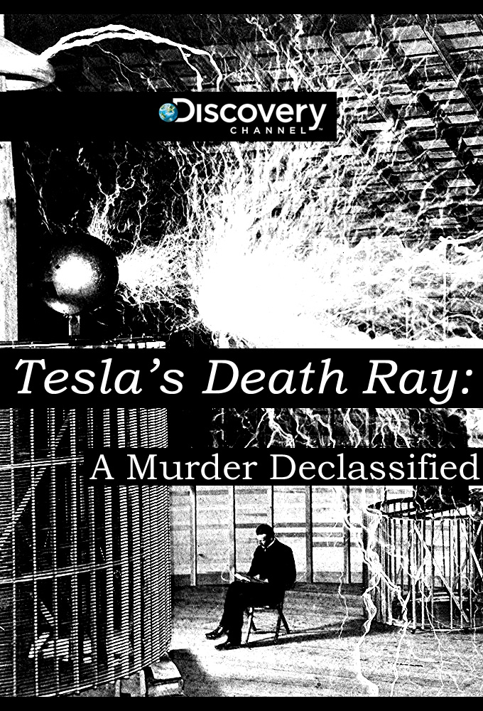 Poster voor Tesla's Death Ray: A Murder Declassified