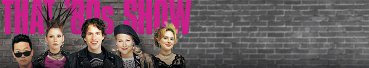 Banner voor That '80s Show