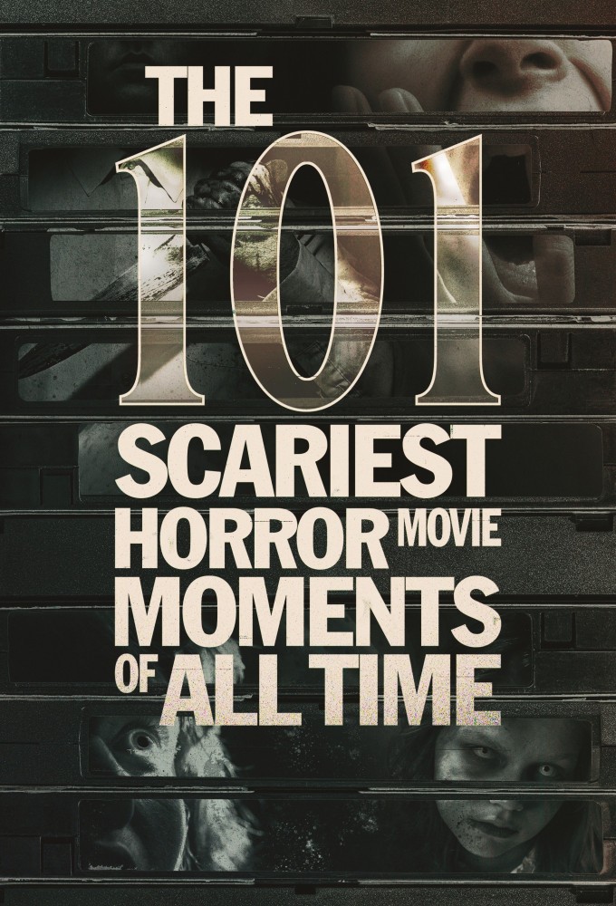 Poster voor The 101 Scariest Horror Movie Moments of All Time