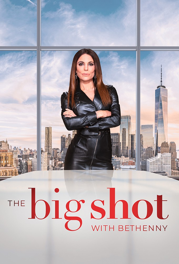 Poster voor The Big Shot with Bethenny