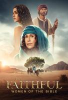 Poster voor The Faithful: Women of the Bible