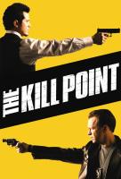 Poster voor The Kill Point