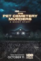 Poster voor The Pet Cemetery Murders: A Ghost Story