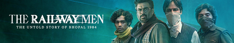 Banner voor The Railway Men - The Untold Story of Bhopal 1984