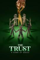 Poster voor The Trust: A Game of Greed