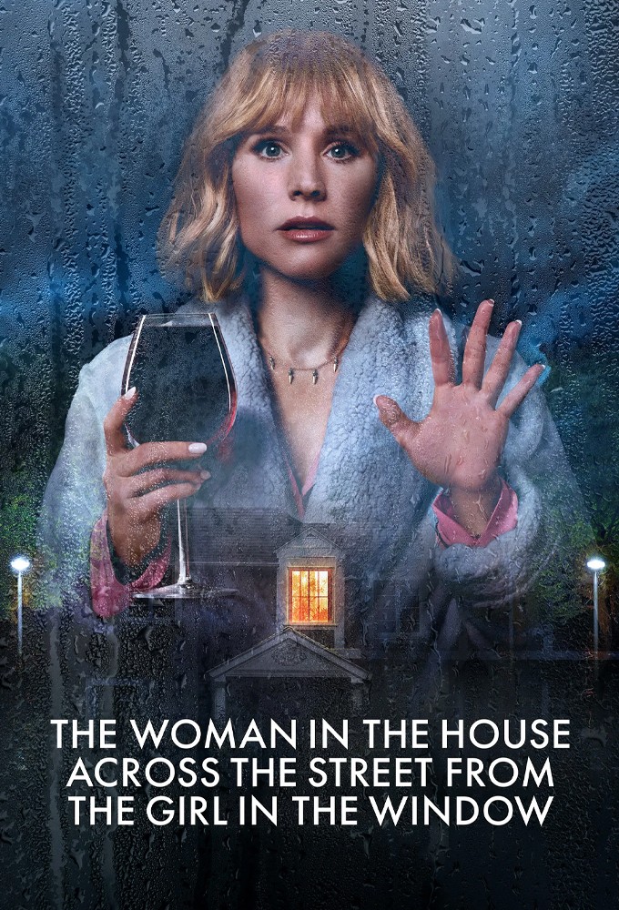 Poster voor The Woman in the House Across the Street from the Girl in the Window