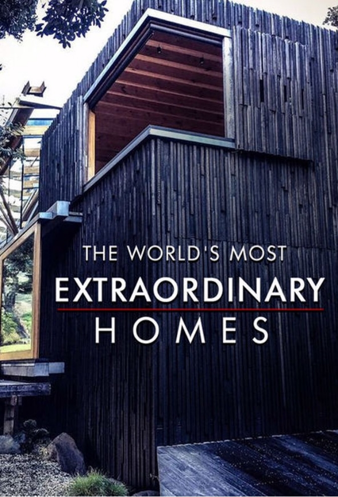 Poster voor The World's Most Extraordinary Homes
