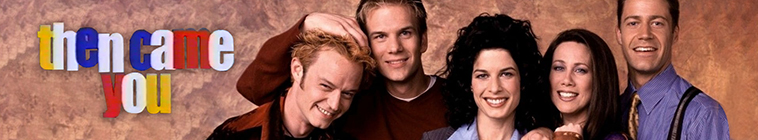 Banner voor Then Came You