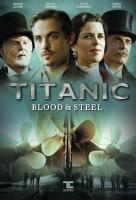 Poster voor Titanic: Blood and Steel