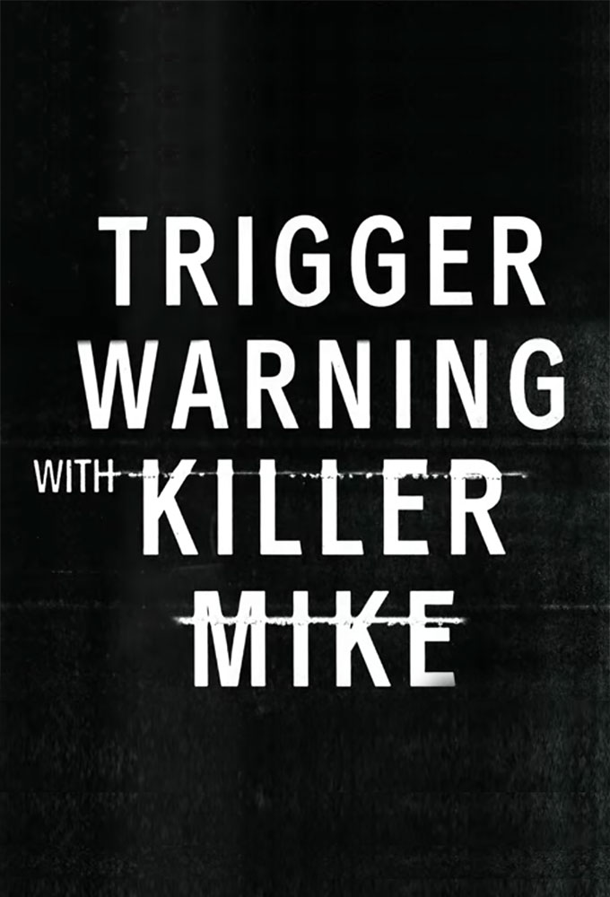 Poster voor Trigger Warning with Killer Mike