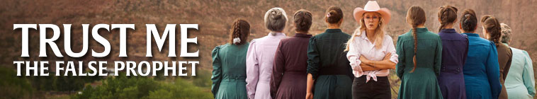 Banner voor Trust Me: The False Prophet