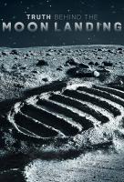 Poster voor Truth Behind  the Moon Landing