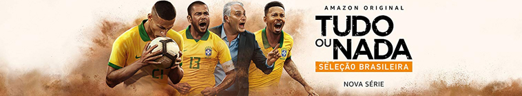 Banner voor Tudo ou Nada: Seleção Brasileira