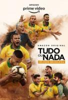 Poster voor Tudo ou Nada: Seleção Brasileira
