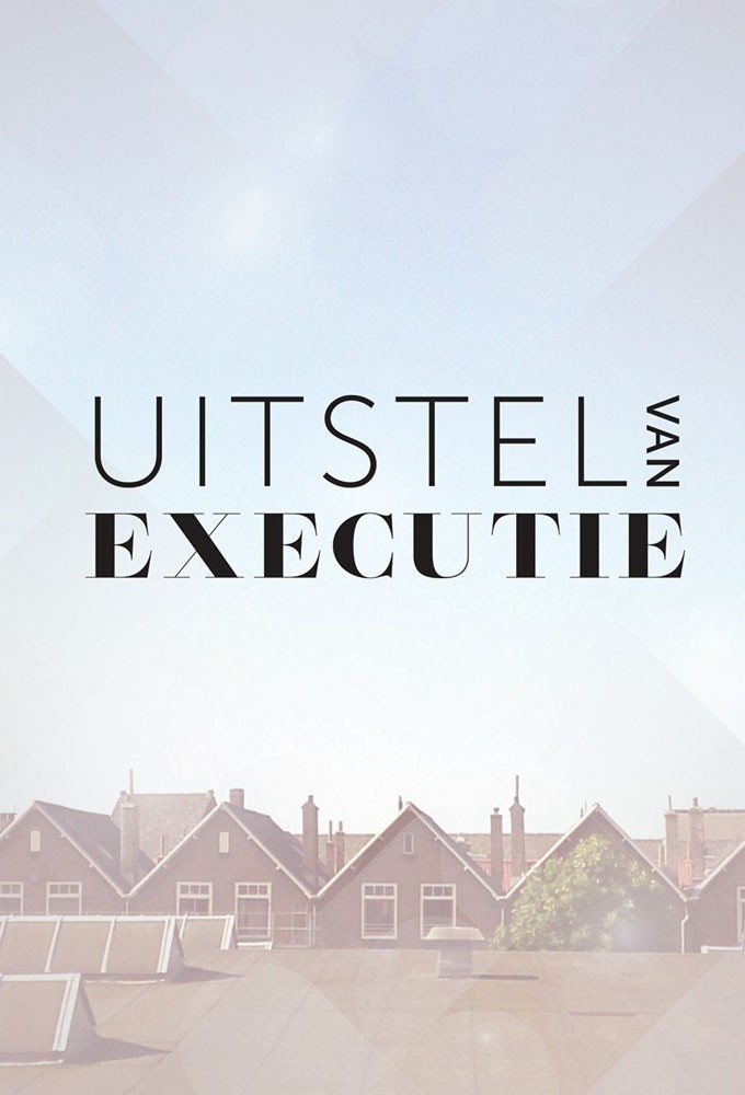 Poster voor Uitstel van Executie
