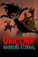Poster voor Unicorn: Warriors Eternal
