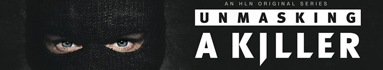 Banner voor Unmasking a Killer