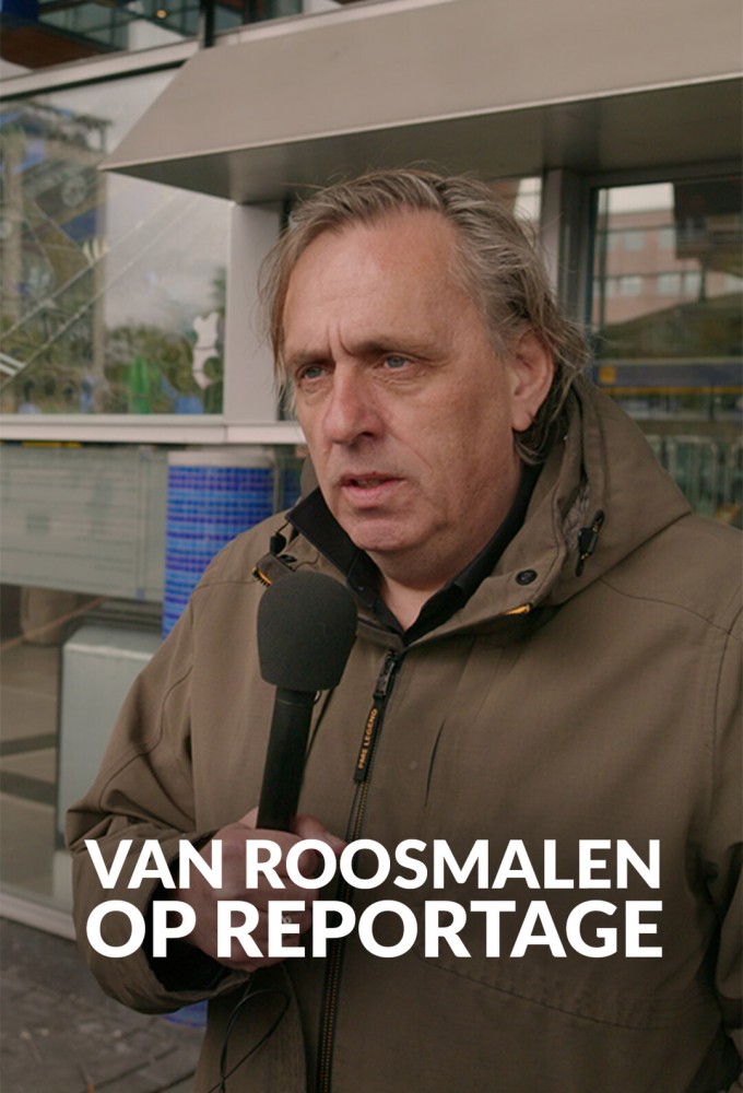 Poster voor Van Roosmalen op Reportage