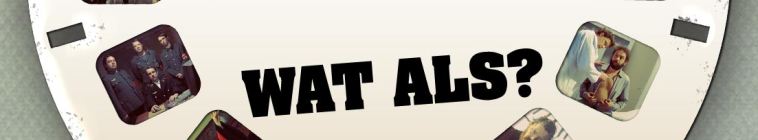 Banner voor Wat Als?