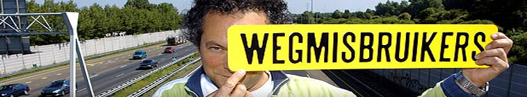 Banner voor Wegmisbruikers