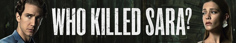 Banner voor Who Killed Sara?