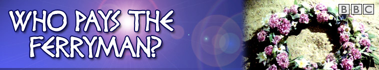 Banner voor Who Pays the Ferryman?
